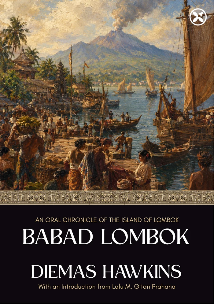 Babad Lombok, Babad Sakra, Babad Praya, Babad Selaparang cover